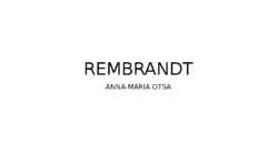 REMBRANDT