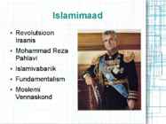 Islamimaailma aktiviseerumine ja vastuolud läänega #5