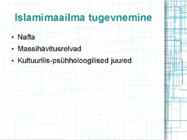Islamimaailma aktiviseerumine ja vastuolud läänega #6
