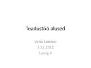 Teadustöö alused