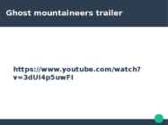 Ghost Mountaineer ehk Must alpinist #5