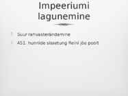 Keisiriigiaegne Rooma #7
