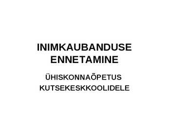 Inimkaubanduse ennetamine