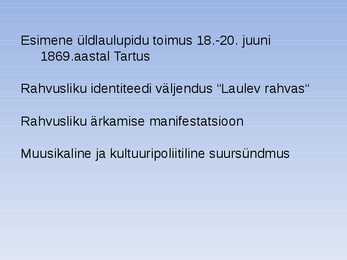 Esimene üldlaulupidu #2