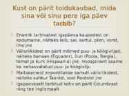 Toidukaupade uurimus-köögi--puuviljad-pähklid #2