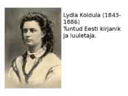 Lydia Koidula ehk Lydia Emilie Florentine Jannsen #2