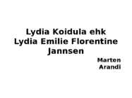 Lydia Koidula ehk Lydia Emilie Florentine Jannsen