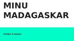 Minu madagaskar