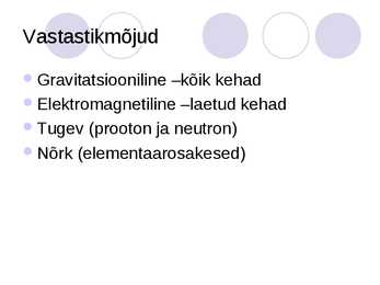 Füüsikaline maailmapilt #9