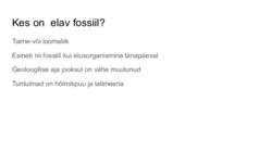 Elavad fossiilid #2