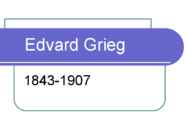 Edvard Grieg