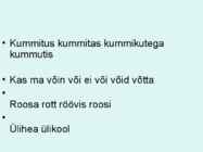Keelegümnastika #4