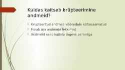 Andmete kaitse krüpteerimise abil #3