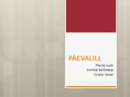 PÄEVALILL