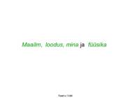 FÜÜSIKALISE LOODUSKÄSITLUSE ALUSED #2
