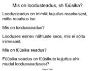 FÜÜSIKALISE LOODUSKÄSITLUSE ALUSED #8