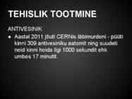 Antiosake-antiaine ja antimaailm #10