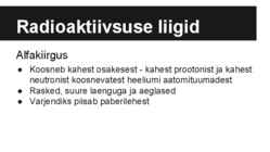 Radioaktiivne kiirgus ja selle kasutamise võimalused #3