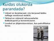 Naftalekked Läänemeres #4