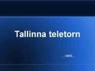 Tallinna teletorn