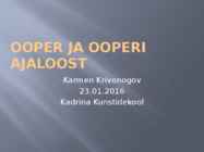 Ooper ja ooperi ajaloost