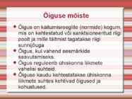 Õiguse alused-sissejuhatava loengu slaidid #2