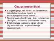 Õiguse alused-sissejuhatava loengu slaidid #12
