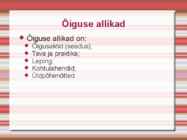 Õiguse alused-sissejuhatava loengu slaidid #15