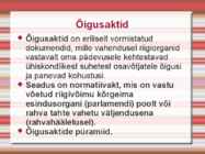 Õiguse alused-sissejuhatava loengu slaidid #19