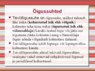 Õiguse alused-sissejuhatava loengu slaidid #23