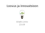 Ettevõtluse ja turunduse alused-Loovus ja innovatsioon