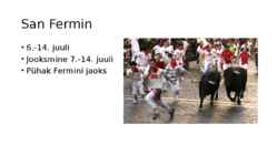 Härjajooks-Encierro- #2