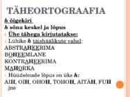 Taheortograafia- g-b-g-k-p-t- h-i-j õigekiri #11