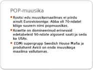 POP-muusika ja Eurovisioon Rootsis #6