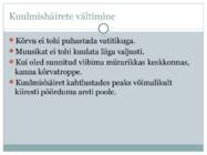 Kuulmishäirete vältimine ja korrigeerimine #4