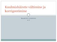 Kuulmishäirete vältimine ja korrigeerimine