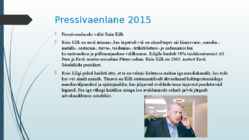 Pressisõber ja -vaenlane #5