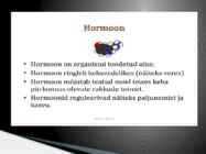 Hormoonid #5