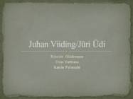 Juhan Viiding Jüri Üdi