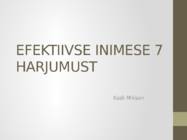 Efektiivse inimese 7 harjumust