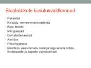 Bioplastikud #13