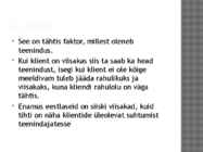 Klienditeenindus #6