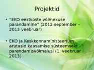 Eesti Keskkonnaühenduste Koda #8