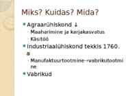 Industriaalühiskond #3