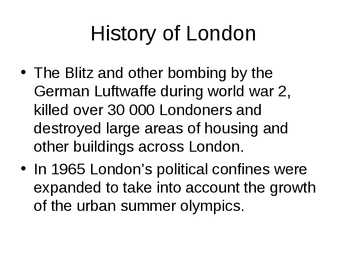 Kokkuvõte Londonist #4