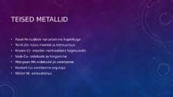 Metallide biotoime üldiseloomustus #11