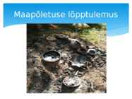 Maapõletus #8