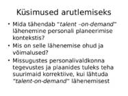 Diferentseeritud lähenemine töötajaskonna planeerimisele kui võimalus tasakaalustada tööjõu nõudlust ja pakkumist #7