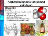 ALKOHOLIDE JA KARBOKSÜÜLHAPETE ESINDAJAD-SÜSIHAPE #9