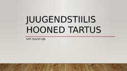 Juugendstiilis hooned Tartus
